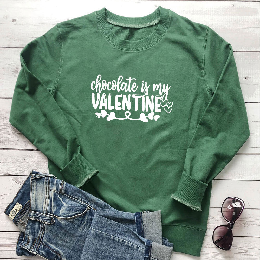 Chocolate Is My Valentine Printed Hoodie